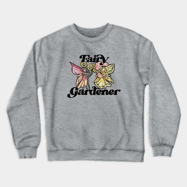 Fairy Gardener Crewneck Sweatshirt by bubbsnugg